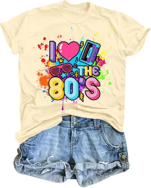 80s Shirts for Women I Love The 80s T Shirts 80's Themed Disco Music Top 1980s Party Graphic Tee Casual Outfit