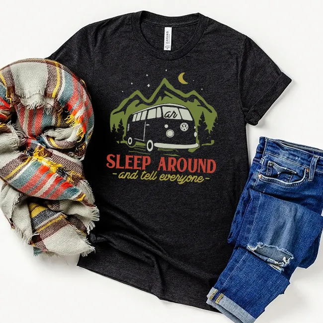 Sleep Around And Tell Everyone Camping Tee (Wholesale)