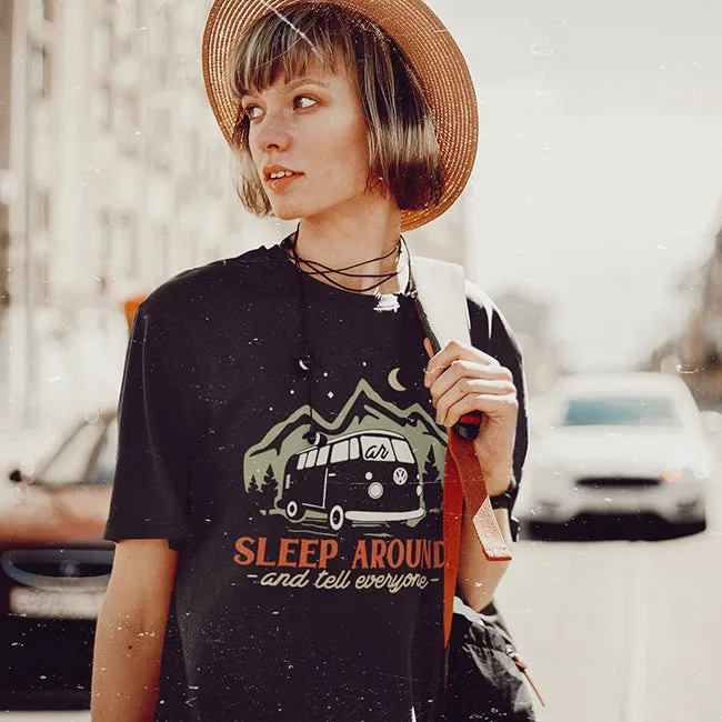 Sleep Around And Tell Everyone Camping Tee (Wholesale)